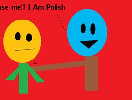 Excuse Me!! I Am Polish 的头像