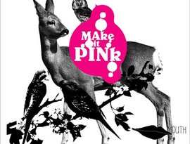 Avatar for Make it Pink