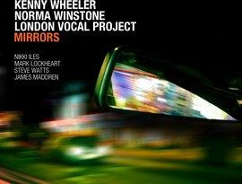 Avatar for Kenny Wheeler, Norma Winstone & London Vocal Project