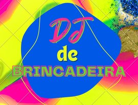 Avatar for DJ de Brincadeira