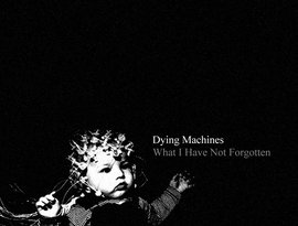 Avatar for Dying Machines