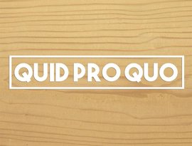 Avatar for Quid Pro Quo