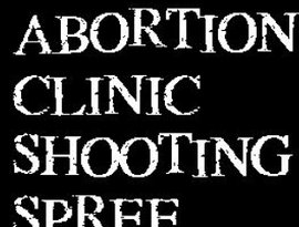 Avatar for Abortion Clinic Shooting Spree