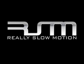 Avatar for Really Slow Motion