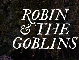 Avatar for Robin and the Goblins