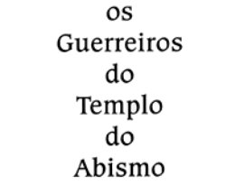 Avatar for Os Guerreiros do Templo do Abismo