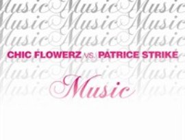 Chic Flowerz Vs. Patrice Strike için avatar