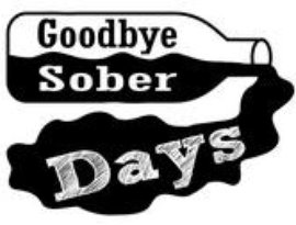 Avatar for Goodbye Sober Days