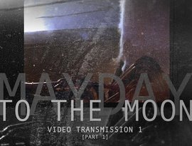 Avatar for Mayday To The Moon