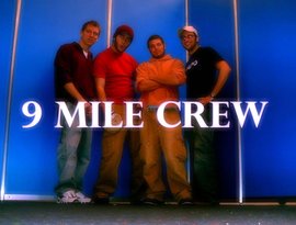 Avatar for 9 mile crew