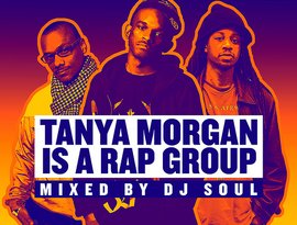 Avatar for DJ Soul & Tanya Morgan