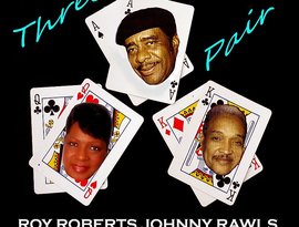 Awatar dla Roy Roberts, Johnny Rawls & Barbara Carr
