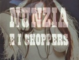 Avatar di Nunzia e I Choppers