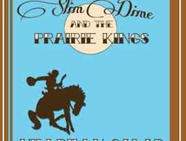 Awatar dla Slim Dime and The Prairie Kings