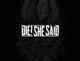 Die! She Said のアバター