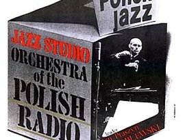 Аватар для Jazz Studio Orchestra of the Polish Radio