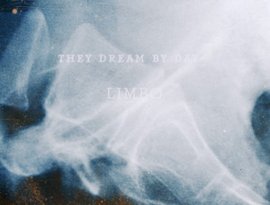 Avatar for They Dream By Day