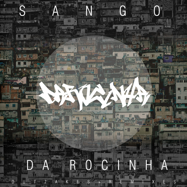 Da Rocinha | Outtakes + Remixes cover