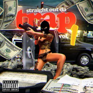 Straight out da Trap, Vol. 1