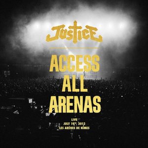 Image for 'Access All Arenas : Live, July 19th 2012: Les Arènes de Nîmes'