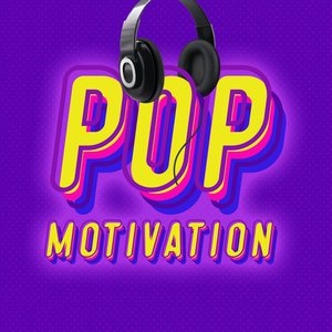 Pop Motivation