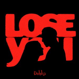 Lose You