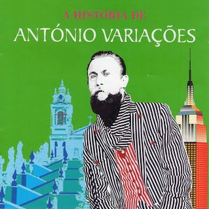 A História De António Variações - Entre Braga E Nova Iorque