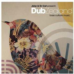 Jstar & Dr Cat present: Dub Zealand