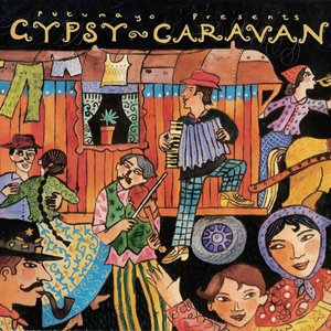 Putumayo Presents: Gypsy Caravan