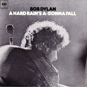 A Hard Rain's A-Gonna Fall