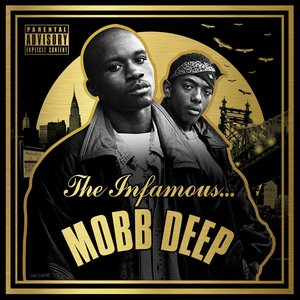 The Infamous Mobb Deep (Super Deluxe)