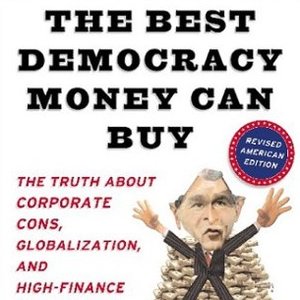 The Best Democracy Money Can Buy