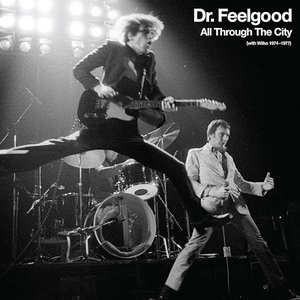 All Through the City (With Wilko 1974–1977)
