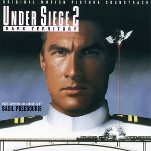 Under Siege 2: Dark Territory (Original Motion Picture Soundtrack)