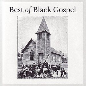 The Best of Black Gospel