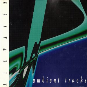 Ambient Tracks