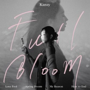 Kassy – Full Bloom LP viršelis