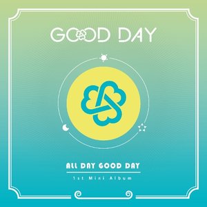 ALL DAY GOOD DAY