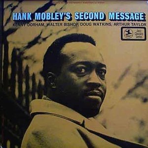 Hank Mobley's Second Message