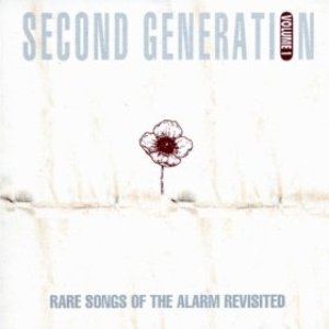Second Generation Vol.1 - Rare Songs Of The Alarm Revisited