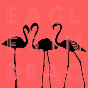 Eagles in Drag - EP
