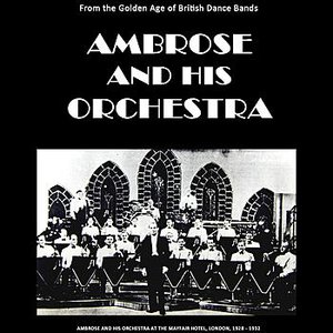 Ambrose & His Orchestra