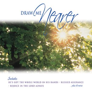 Draw Me Nearer
