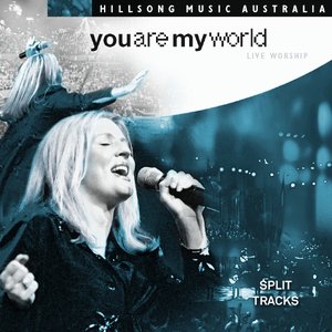 You Are My World - Split Tracks