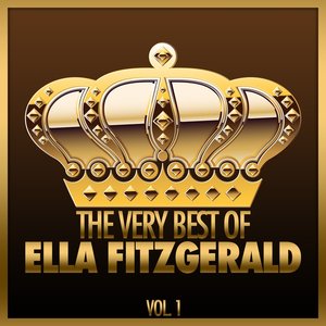 The Very Best of Ella Fitzgerald, Vol. 1