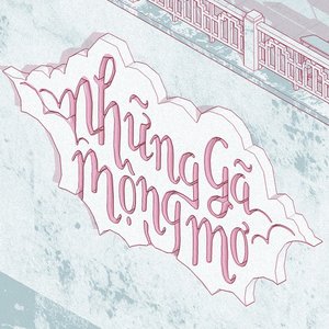 Avatar for Những Gã Mộng Mơ