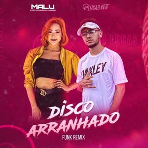 “Disco Arranhado (Funk Remix)”的封面