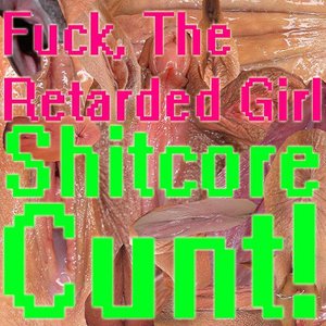 Image for 'Shitcore Cunt!'