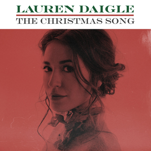 LAUREN DAIGLE - The Christmas Song - Zortam Music