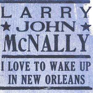 I Love To Wake Up In New Orleans